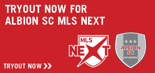 ALBION Los Angeles Tryout MLS NEXT